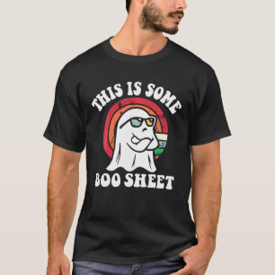 This Is Some Boo Sheet Funny Halloween Ghost Retro T-Shirt