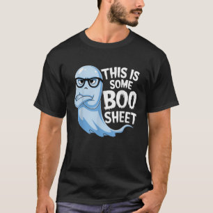 This Is Some Boo Sheet Ghost Halloween Funny Men W T-Shirt