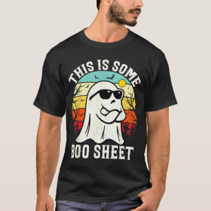 This Is Some Boo Sheet Ghost Retro Halloween Funny T-Shirt