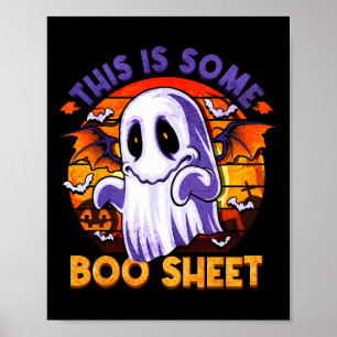 This Is Some Boo Sheet Ghost Spooky Halloween Men Poster
