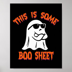 This Is Some Boo Sheet Halloween Cool Ghost Funny  Poster