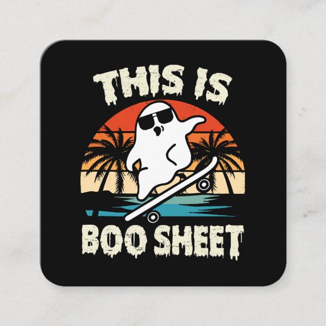 this is some boo sheet halloween ghost cute funny square business card (Front)
