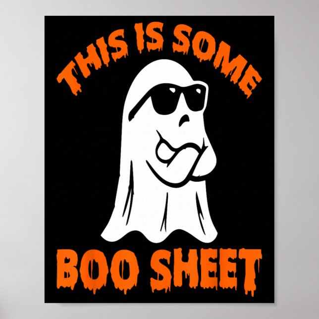 This Is Some Boo Sheet Halloween Ghost Fun For Men Poster (Front)