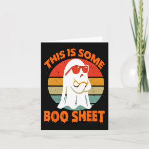This Is Some Boo Sheet Halloween Ghost Funny for m Card