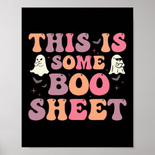 This Is Some Boo Sheet Halloween Ghost Funny For M Poster