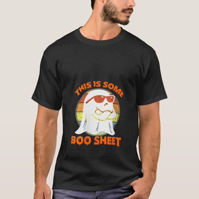 This Is Some Boo Sheet Halloween Ghost Funny for m T-Shirt (Front)
