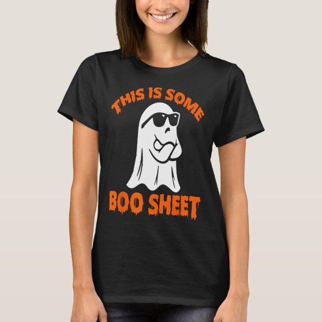 This Is Some Boo Sheet Halloween Ghost Funny for m T-Shirt (Front)