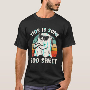 This Is Some Boo Sheet Halloween Ghost Funny Gift T-Shirt