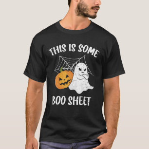 This Is Some Boo Sheet Halloween Ghost Funny Gift T-Shirt