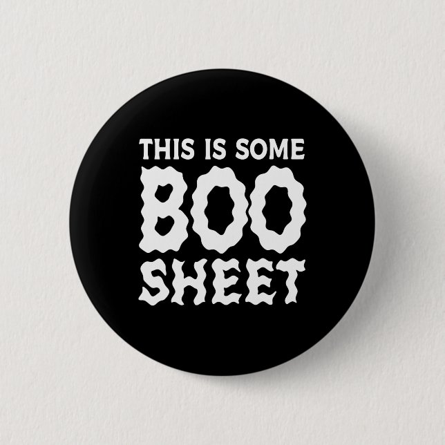 This Is Some Boo Sheet Halloween Ghost Funny Gifts 6 Cm Round Badge (Front)
