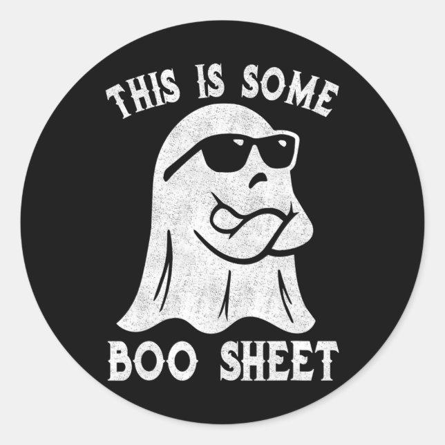 This Is Some Boo Sheet Halloween Ghost Funny Gifts Classic Round Sticker (Front)