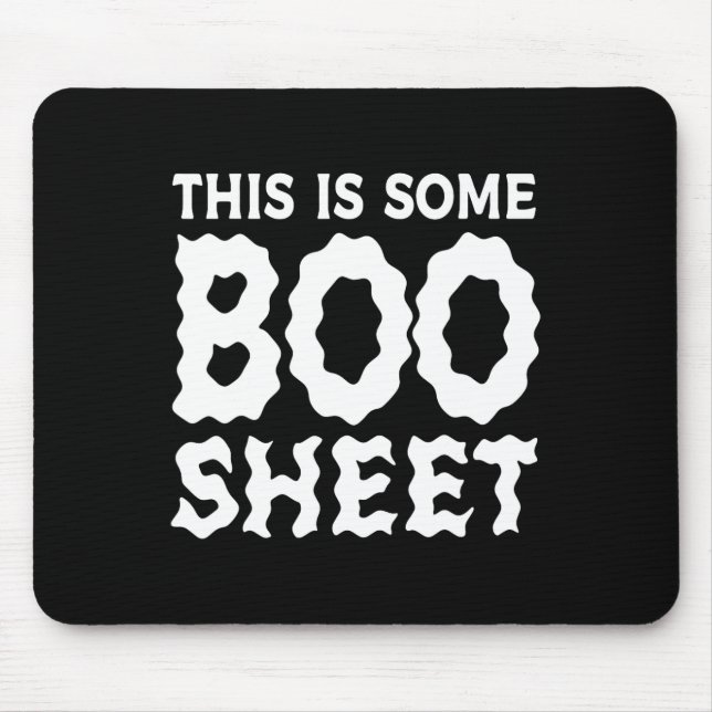 This Is Some Boo Sheet Halloween Ghost Funny Gifts Mouse Mat (Front)