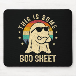 This Is Some Boo Sheet Halloween Ghost Funny Men W Mouse Mat