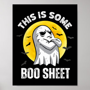 This Is Some Boo Sheet Halloween Ghost Funny Men W Poster