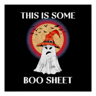 This Is Some Boo Sheet Halloween Ghost Funny Poster