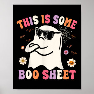 This Is Some Boo Sheet Retro Groovy Ghost Hallowee Poster