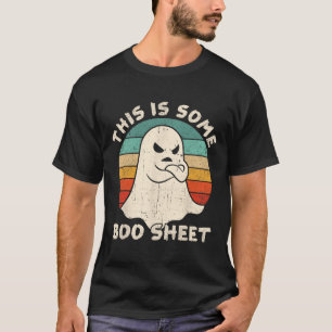 This Is Some Boo Sheet Spooky Vintage Scary Horror T-Shirt