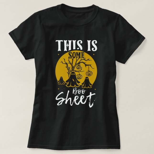 This is some boo sheet T-Shirt (Design Front)