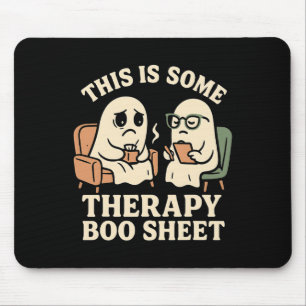 This Is Some Therapy Boo Sheet Funny Ghost Hallowe Mouse Mat