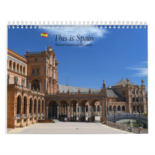 This is Spain- Beyond Madrid and Barcelona #2 Calendar