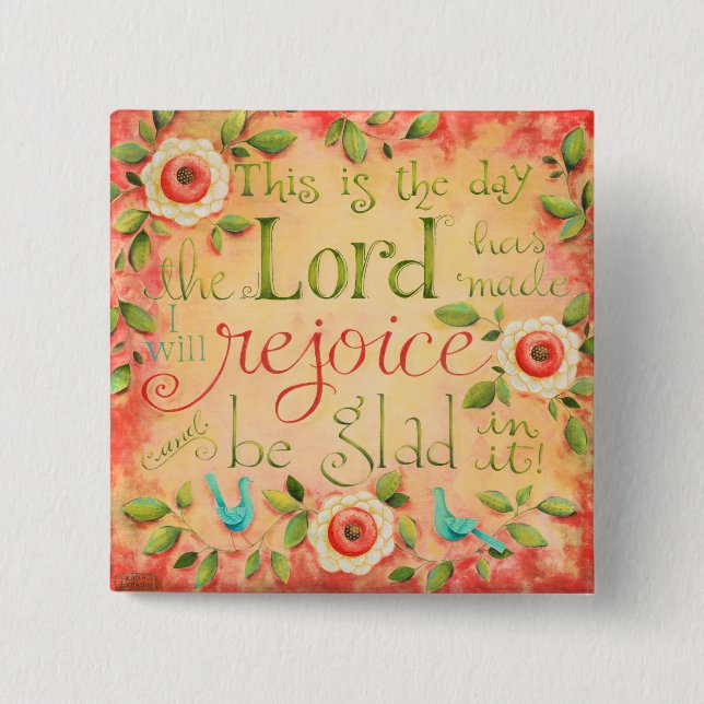 This is the Day Bible Verse Square Button (Front)