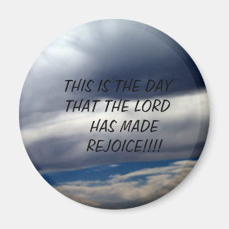 This Is the Day Magnet