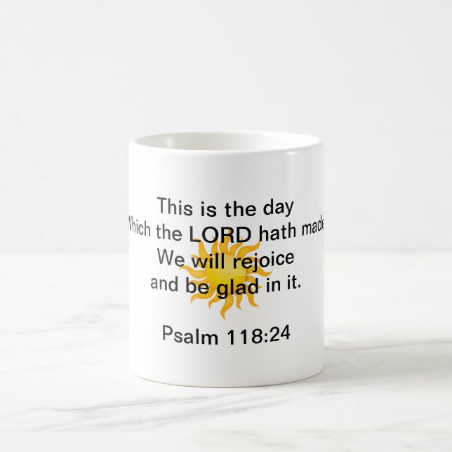This is the day that the Lord has made Coffee Mug (Center)