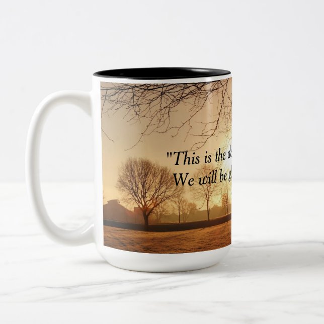 "This is the Day the Lord has made" Coffee Mug (Left)