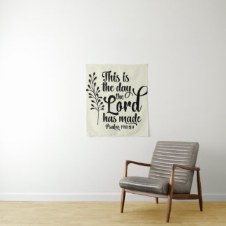 This Is The Day The Lord Has Made Tapestry