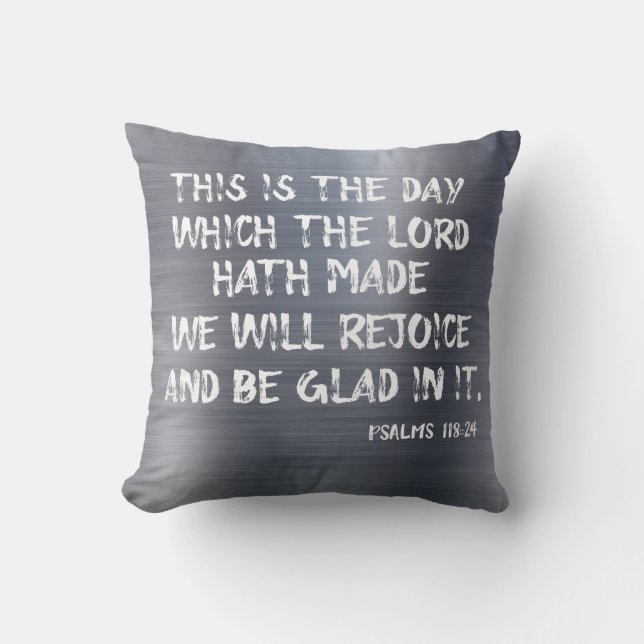 This is the day the Lord hath Made Bible Verse Cushion (Front)