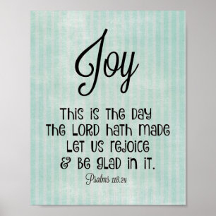 This is the day the Lord hath made Bible Verse Poster