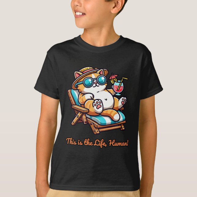 This Is The Life  T-Shirt (Front)
