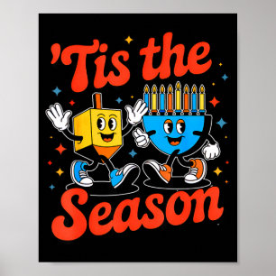 This Is The Season Happy Hanukkah Funny Jewish Cha Poster