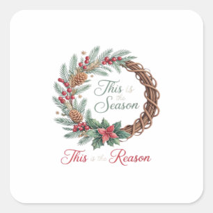 This Is The Season This Is The Christian Christmas Square Sticker