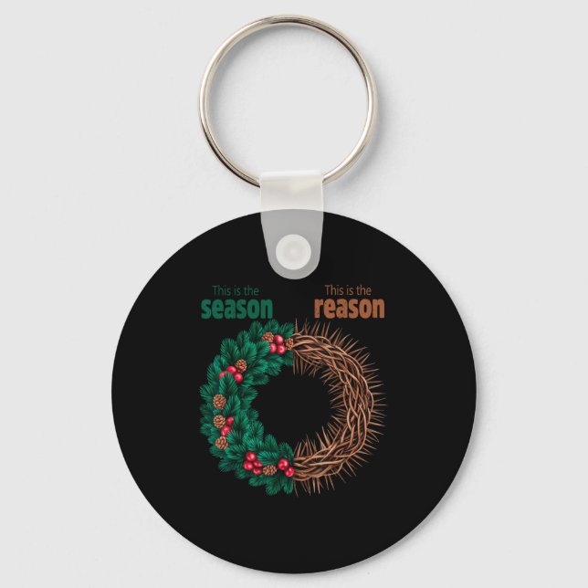 This Is The Season This Is The Reason Christian Ch Key Ring (Front)