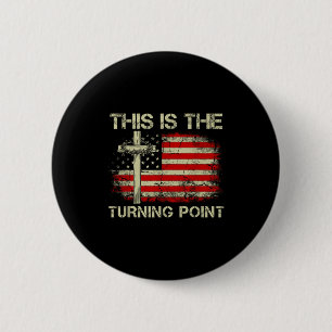 This Is The Turning Point Faith Cross Us Flag Patr 6 Cm Round Badge