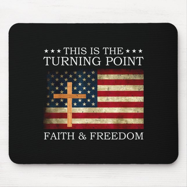 This Is The Turning Point Patriotic Christian Fait Mouse Mat (Front)