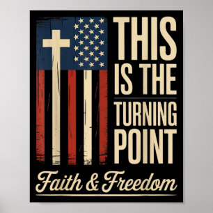 This Is The Turning Point Patriotic Faith Usa Poster
