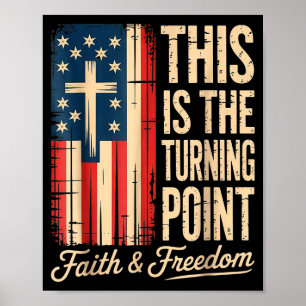 This-is-the-turning-point-patriotic-faith-usa poster