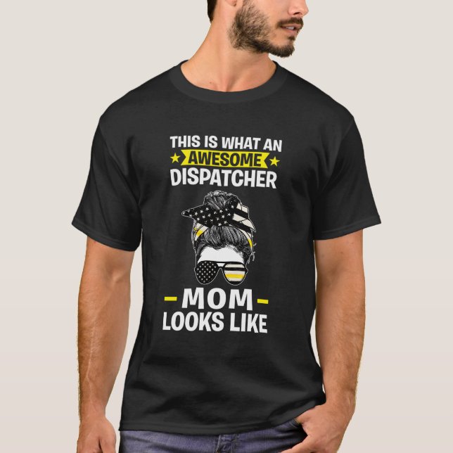 This Is W An Awesome Dispatcher Dispatchers T-Shirt (Front)