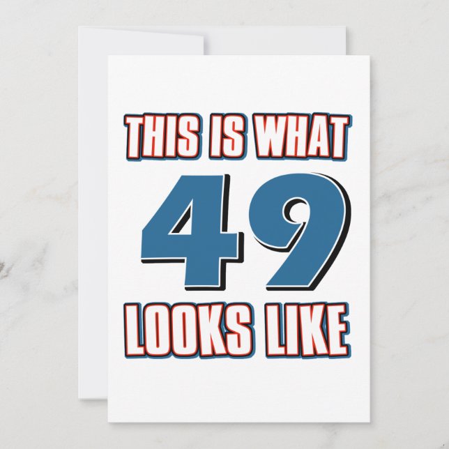 This is what 49 years looks like (Front)