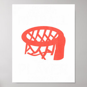 This Is What A Brilliant Netball Player Looks Like Poster