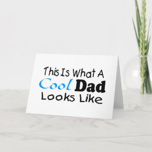 This Is What A Cool Dad Looks Like (2) Card
