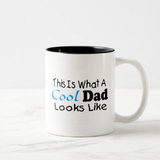 This Is What A Cool Dad Looks Like (2) Two-Tone Coffee Mug