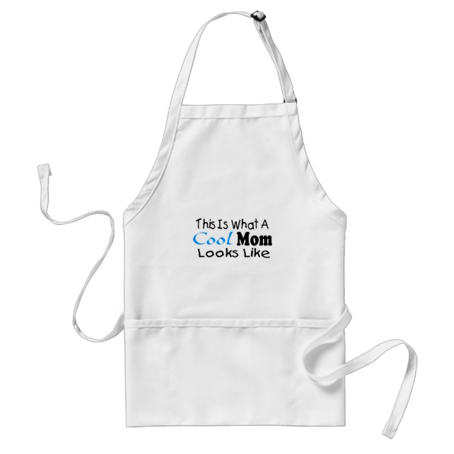 This Is What A Cool Mum Looks Like (2) Standard Apron (Front)