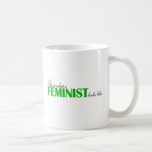This Is What A Feminist Looks Like Coffee Mug