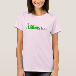 This Is What A Feminist Looks Like T-Shirt