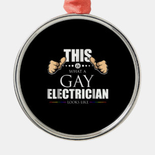 This Is What A Gay Electrician Looks Like LGBT Metal Tree Decoration
