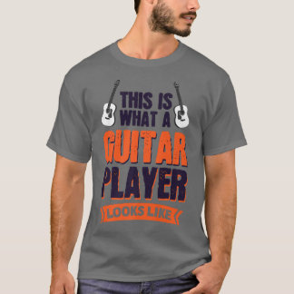 This Is What A Guitar Player Looks Like Premium T-Shirt