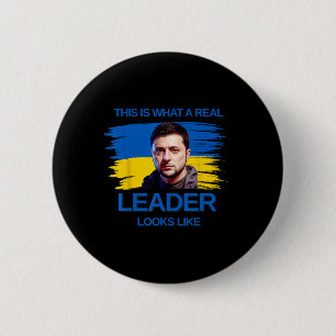 This Is What A Real Leader Looks Like Support Zele 6 Cm Round Badge